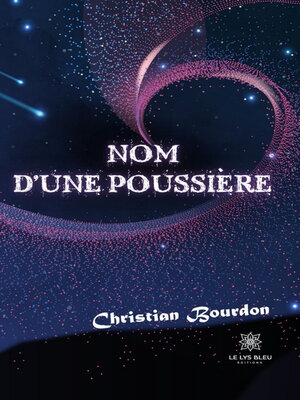 cover image of Nom d'une poussière